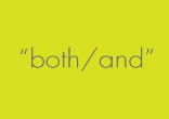 Image of Often, we find that truth in its fullness is a conjunction or combination of two truths