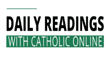 Catholic Online School Daily Readings are always free, and provide daily, spiritual refreshment to many around the world.