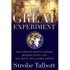 Image of The Great Experiment: The Story of Ancient Empires, Modern States and the Quest for a Global Nation