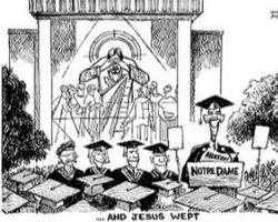 Image of God knows what all motivates such a decision. I suspect that, since Notre Dame will need a scapegoat for this debacle, and Fr. Jenkins will probably lose his job, at this point perhaps he ought to determine to lose it for doing something right instead of something wrong.(Bishop Robert Finn)