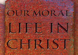 Image of Our Moral Life in Christ.
