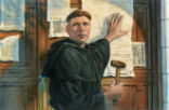 Image of Would Luther have still posted his 95 Thesis if he had known?