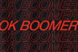 Image of OK Boomer is the latest viral generational insult. What does it mean, and why? 
