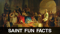 Saint Fun Facts